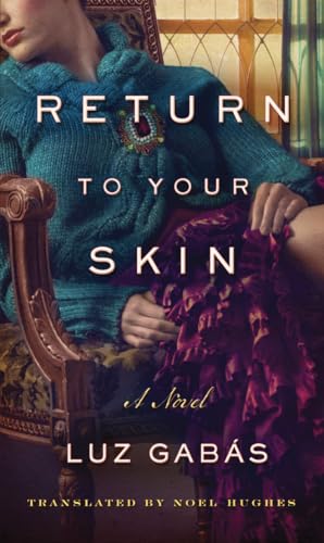 Beispielbild fr Return to Your Skin zum Verkauf von WorldofBooks