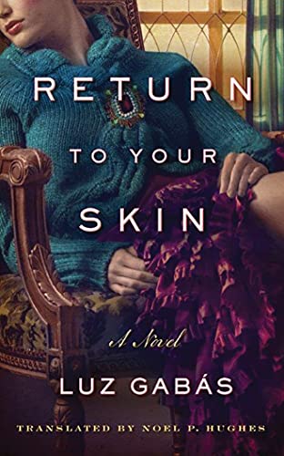 Imagen de archivo de Return to Your Skin a la venta por Goodwill Books