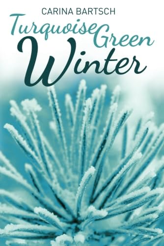 Stock image for Turquoise Green Winter (Emely and Elyas) for sale by Books Unplugged