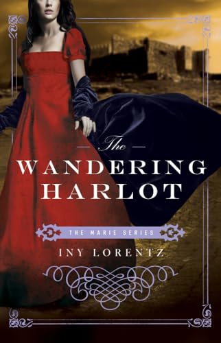 Stock image for The Wandering Harlot (The Marie Series, Band 1) for sale by medimops