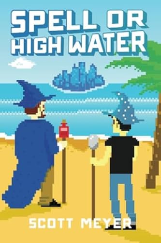 Beispielbild fr Spell or High Water (Magic 2.0) zum Verkauf von Goodwill Books