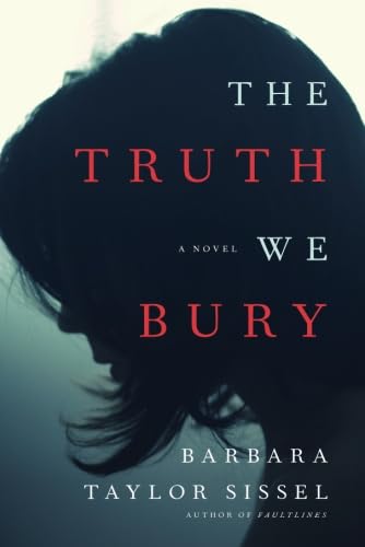 9781477823989: The Truth We Bury: A Novel