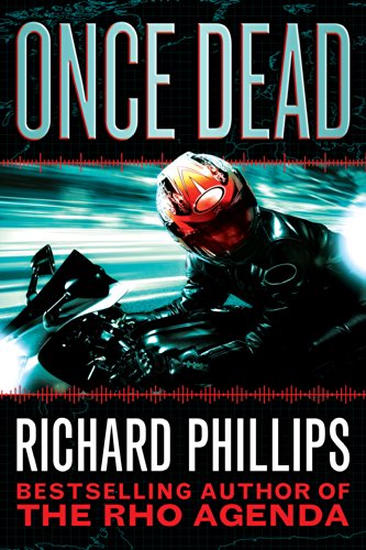 9781477824108: Once Dead: 1 (The Rho Agenda Inception)