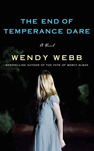 Imagen de archivo de The End of Temperance Dare: A Novel a la venta por SecondSale
