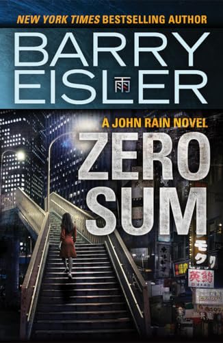 Imagen de archivo de Zero Sum (A John Rain Novel) a la venta por BooksRun