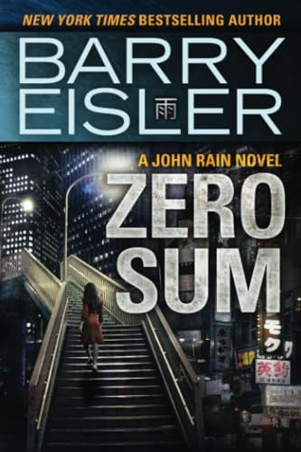 9781477824467: Zero Sum (A John Rain Novel)