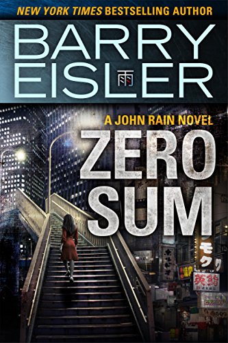 Imagen de archivo de Zero Sum (A John Rain Novel) a la venta por Jenson Books Inc