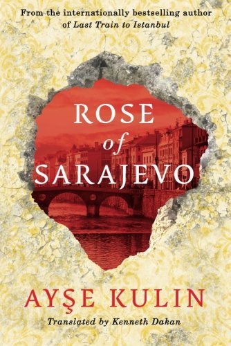 Stock image for Rose of Sarajevo for sale by WorldofBooks