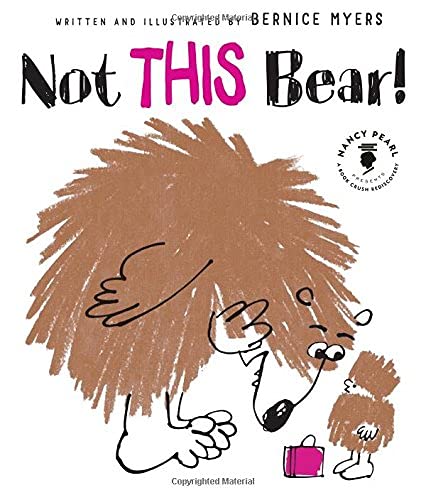 Beispielbild fr Not THIS Bear! (Nancy Pearls Book Crush Rediscoveries) zum Verkauf von Zoom Books Company