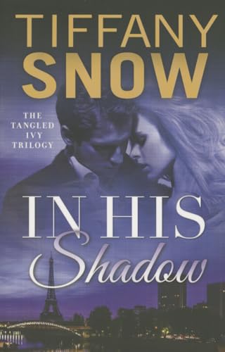9781477825860: In His Shadow: 1 (Tangled Ivy, 1)