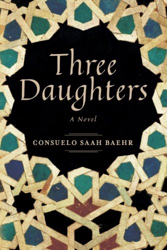 Beispielbild fr Three Daughters: A Novel zum Verkauf von Wonder Book