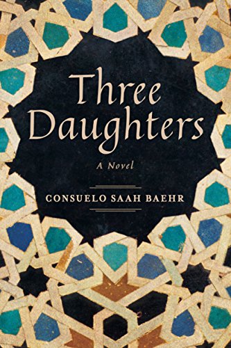 Stock image for Three Daughters: A Novel for sale by Goodwill of Colorado