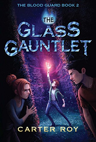 9781477826263: The Glass Gauntlet (The Blood Guard)