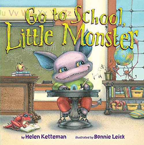 Beispielbild fr Go to School, Little Monster zum Verkauf von Better World Books