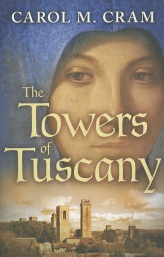 Beispielbild fr The Towers of Tuscany zum Verkauf von WorldofBooks