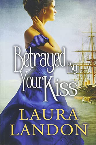 Stock image for Betrayed by Your Kiss for sale by Better World Books