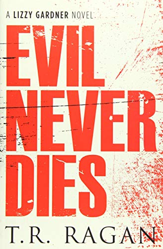 Stock image for Evil Never Dies for sale by Better World Books