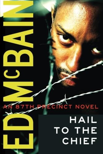 Imagen de archivo de Hail to the Chief (UK Edition): 28 (87th Precinct) a la venta por WorldofBooks