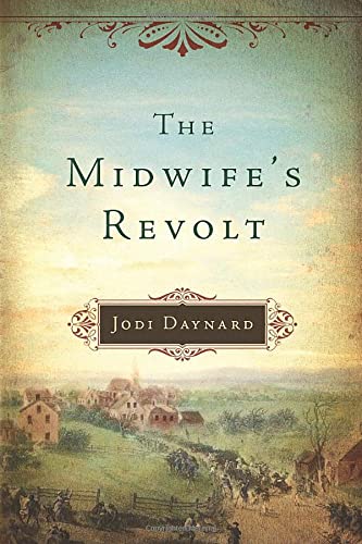 9781477828007: The Midwife's Revolt: 1 (The Midwife, 1)