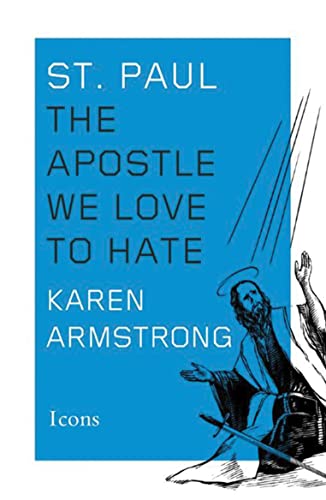 9781477828335: St. Paul: The Apostle We Love to Hate: 9 (Icons)