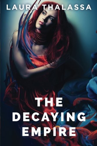 9781477829042: The Decaying Empire: 2 (The Vanishing Girl)