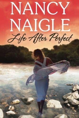 9781477829493: Life After Perfect: 1 (Boot Creek)