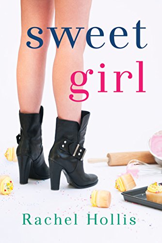 Imagen de archivo de Sweet Girl (The Girls, 2) a la venta por Gulf Coast Books