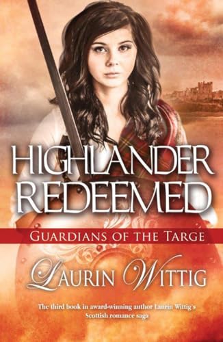Guardians of the Targe #3: Highlander Redeemed