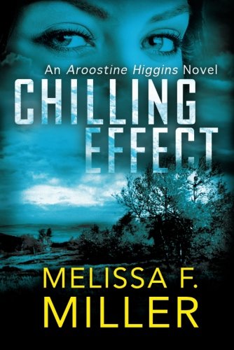 Beispielbild fr Chilling Effect (An Aroostine Higgins Novel, Band 2) zum Verkauf von medimops