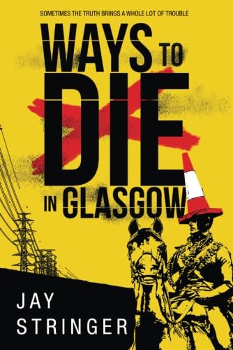 Beispielbild fr Ways to Die in Glasgow (A Sam Ireland Mystery) zum Verkauf von SecondSale
