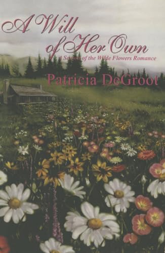 Beispielbild fr A Will of Her Own (A Season of the Wilde Flowers Romance - Book 1) zum Verkauf von Irish Booksellers