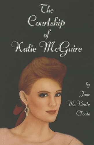9781477833681: The Courtship of Katie McGuire