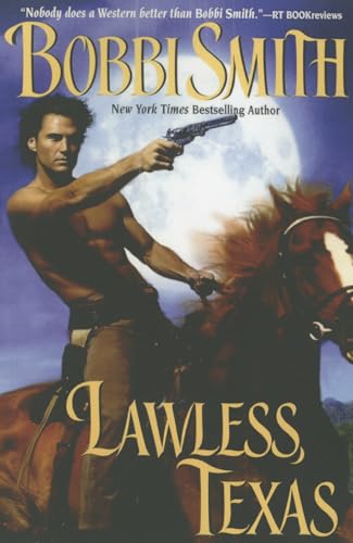 Lawless, Texas (9781477835081) by Smith, Bobbi