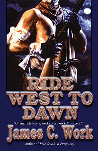 9781477842591: Ride West to Dawn