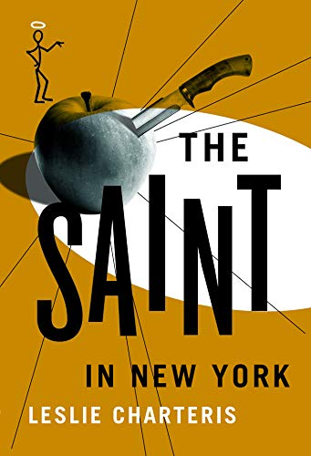 9781477842744: The Saint In New York