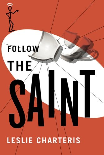 Stock image for Follow the Saint for sale by Wonder Book
