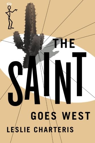 9781477842829: The Saint Goes West