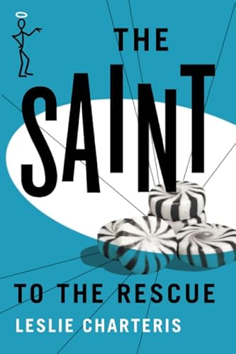 Beispielbild fr The Saint to the Rescue zum Verkauf von Better World Books