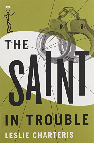 9781477843062: The Saint in Trouble: 47