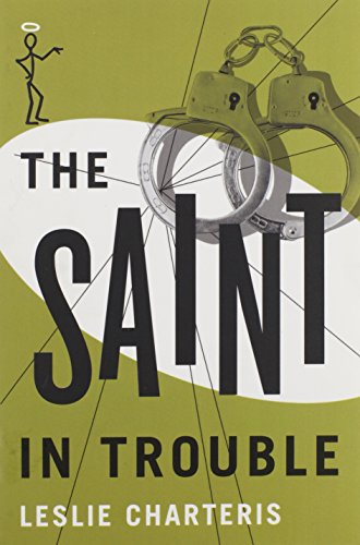 9781477843062: The Saint in Trouble