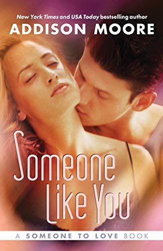 Stock image for Someone Like You (Someone to Love, 2) for sale by HPB-Ruby