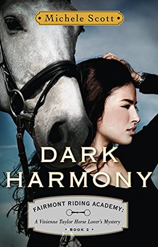 Stock image for Dark Harmony : A Vivienne Taylor Horse Lover's Mystery for sale by Better World Books