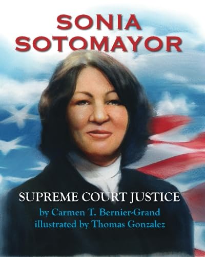 Imagen de archivo de Sonia Sotomayor: Supreme Court Justice a la venta por Housing Works Online Bookstore