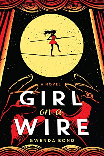 Imagen de archivo de Girl on a Wire a la venta por Better World Books: West
