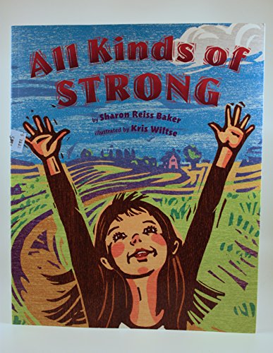 9781477847947: All Kinds of Strong by Sharon Reiss Baker (2014-08-02)