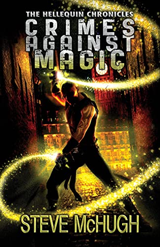 Beispielbild fr Crimes Against Magic (The Hellequin Chronicles, 1) zum Verkauf von BooksRun