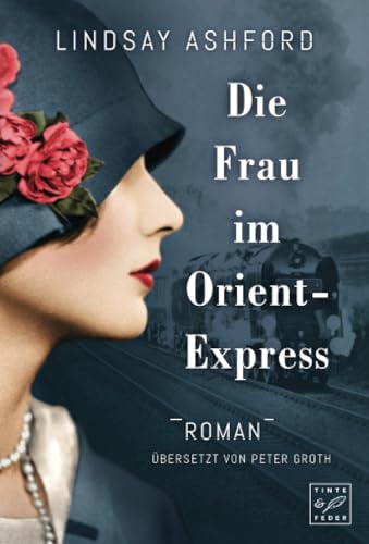 Imagen de archivo de Die Frau im Orient-Express a la venta por medimops