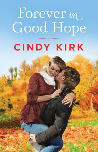 Stock image for Forever in Good Hope (A Good Hope Novel, 4) for sale by Gulf Coast Books