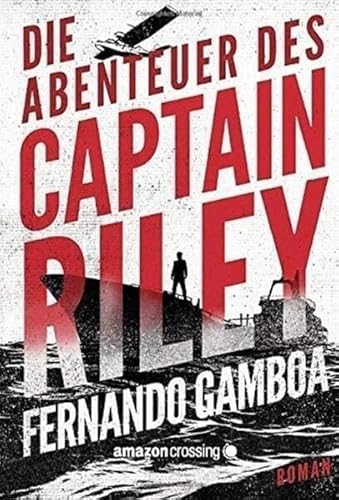 9781477849781: Die Abenteuer des Captain Riley