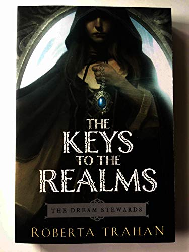 Stock image for The Keys to the Realms (The Dream Stewards) for sale by SecondSale